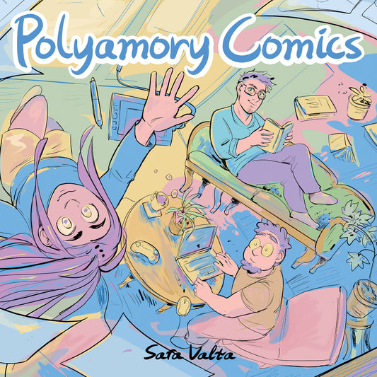 Polyamory Comics, by Sara Valta